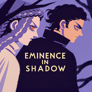 Digital artwork for 'Eminence in Shadow', anime series by Daisuke Aizawa. Dark color scheme featuring black, purple, and gold hues. Characters with elaborate hairstyles and intense expressions. Title prominently featured. Intricate details and shadowy atmosphere.