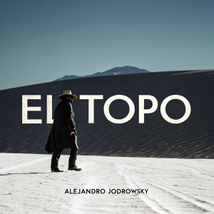 A minimalist film poster for 'El Topo' directed by Alejandro Jodorowsky. The title in bold white lettering on a plain black background.