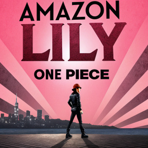 Eye-catching promotional poster for 'Amazon Lily' episode of One Piece. Vibrant pink and black color scheme, sharp contrast, title and series name prominently displayed.