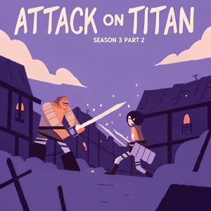 Digital artwork for Attack on Titan season 3 part 2 Blu-ray cover. Depicts intense combat scene set against a devastated urban landscape. Anime-inspired font.