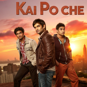 A promotional poster for Kai Po Che featuring Sushant Singh Rajput, Rajkumar Yadav, and Amit Sadh. The backdrop is a vibrant cityscape at sunset.