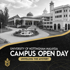 Promotional poster for University of Nottingham Malaysia Campus Open Day. Features 'Unveiling the Mystery' event. Stylish black and white theme