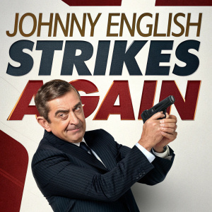 Movie poster for 'Johnny English Strikes Again'. Rowan Atkinson in a sleek black suit, holding a gun with a confident expression. Bold graphic design with promotional text and cinematic feel.
