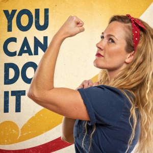 Long blonde-haired woman flexing muscles. 'You Can Do It' motivational poster background