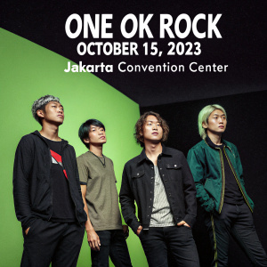 ONE OK ROCK concert announcement. Date: October 15, 2023. Venue: Jakarta Convention Center. Poster features band members in casual outfits, set against a vibrant green and black background.