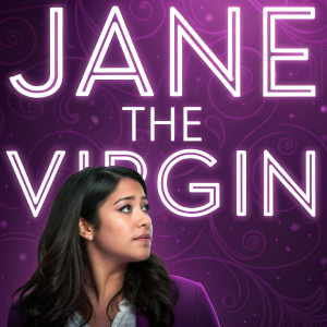 Promotional poster for 'Jane the Virgin'. Vibrant purple background with highlighted text.
