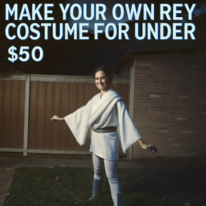 Rey from Star Wars dressed up DIY costume tutorial. Simple and budget-friendly setup. Text overlay reads 'Make Your Own Rey Costume for under $50'. Backdrop of a suburban backyard with a brick fence