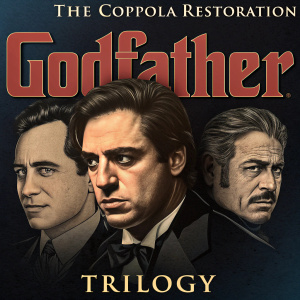 Blu-ray cover art for 'The Godfather: The Coppola Restoration' trilogy. Dark background with stylized faces and dramatic text