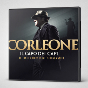 DVD cover for 'Corleone: Il Capo dei Capi'. Dark background with a silhouette of a powerful mafia boss. Prominent title and tagline: 'The Untold Story of Italy's Most Wanted'