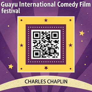 Promotional poster for Guayu International Comedy Film Festival. Featuring a QR code, barcode, and Charles Chaplin quote in Spanish. Vibrant purple and yellow colors.