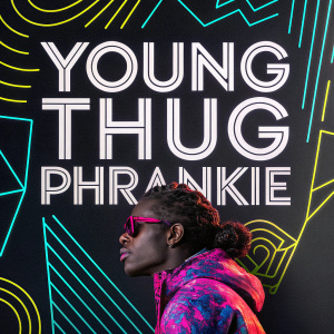 Album cover for Young Thug Phrankie. Bright neon colors, abstract geometric shapes, white text on black background