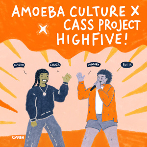 Title: Amoeba Culture X Cass Project HighfiVe! A vibrant collaboration project by Amoeba Culture and Cass in summer 2016 featuring Gaeko, Choiza, PRIMARY, Boi B, and Crush.