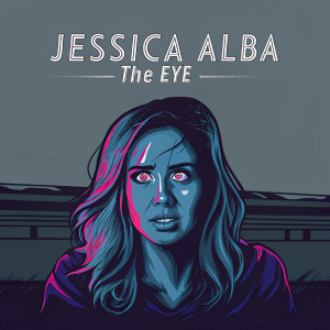 Jessica Alba on the cover of 'The Eye' DVD. Intense facial expression. Gray and blue tones. Prominent title and studio logos