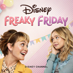Homepage for Disney's 'Freaky Friday'. Teaser video for Disney Channel's upcoming show. Date and time of premiere. Bright and colorful background with pastel tones.