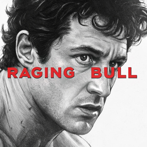Movie poster for Raging Bull. Black and white with red accents. Close-up of Robert De Niro's face, intense and focused expression. Aggressive, bold font style