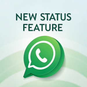 WhatsApp's new status feature announcement. Green bubble logo with text overlay.