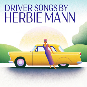 Vintage album cover for Driver Songs by Herbie Mann. Classic car parked next to a woman in a retro dress. The text reads 'Driver Songs by Herbie Mann' at the top.