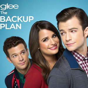 Promotional image for Glee season 5. Bright blue background. Cast members including Lea Michele and Chris Colfer, posing. Title 'The Backup Plan' in bold, white font.