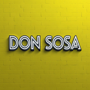 Brand logo design for 'Don Sosa'. Bold and modern sans-serif font against neon yellow background. Sleek and contemporary look.