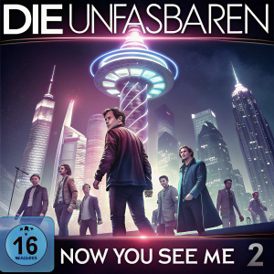 German Blu-ray cover for 'Die Unfassbaren 2 - Now You See Me' in 4K Ultra HD. Features a group of diverse men in a bustling night cityscape with towering skyscrapers. Prominent German text and sleek promotional elements in a vibrant, modern art style.