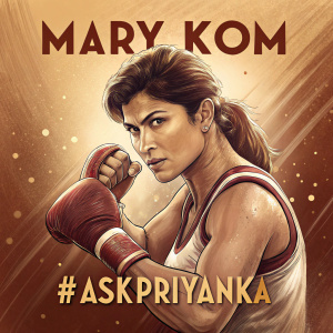 Movie poster for 'Mary Kom'. Priyanka Chopra as Mary Kom, a powerful boxer, striking pose with intense look. Warm brown tones highlight her strength and determination. #AskPriyanka
