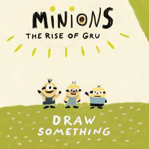 Crazy colorful cartoon poster for 'Minions: The Rise of Gru'. Minions are front and center, with fun 'Draw Something' text. Fun and vibrant design