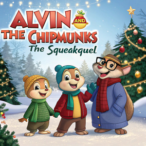 Promotional poster for 'Alvin and the Chipmunks: The Squeakquel'. Chipmunks in winter coats, snowy landscape, festive theme