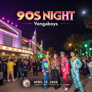 Promotional flyer for '90s Night featuring Vengaboys. Diverse crowd, colorful attire. Event: April 15, 2022, Garon Park, Southend-on-Sea, Essex.