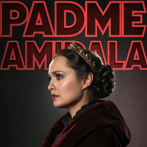 A promotional poster featuring Padme Amidala. Dark backdrop with bold red text. Star Wars theme. Dramatic and intense atmosphere.