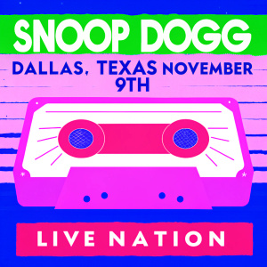 Poster for Snoop Dogg concert. Vintage style. Distressed wood background. Live Nation event. Dallas, Texas. November 9th. Ticket info and website included.