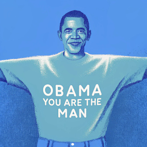Cartoon illustration of Barack Obama. He's wearing a graphic t-shirt and jeans. Text below reads 'OBAMA YOU ARE THE MAN'. Simple, clean style, against plain blue background.