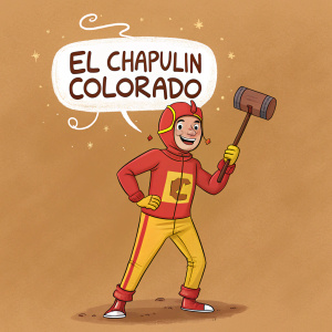 Digital cartoon illustration of El Chapulín Colorado. He is wearing vibrant red and yellow outfit, with a hammer-like prop and smiling. Warm brownish-orange background. Speech bubble with Portuguese text.