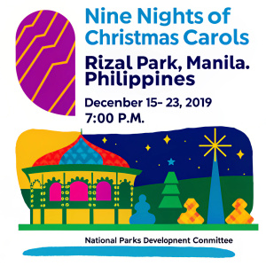 Event poster for 'Nine Nights of Christmas Carols' at Rizal Park, Manila, Philippines. Dates: December 15-23, 2019. Time: 7:00 P.M. Sponsored by National Parks Development Committee, promoting Philippine tourism.