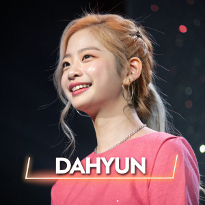 Dahyun, with youthful glow, styled hair, joyful expression. Dark background, name DAHYUN below
