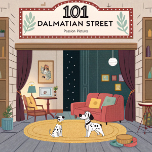 Illustration for '101 Dalmatians Street', by Passion Pictures. Stylized artwork showing the living room from the entrance. Top banner reads '101 Dalmatian Street'