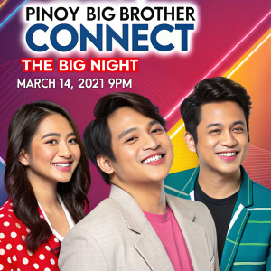 A vibrant promotional poster for 'Pinoy Big Brother Connect: The Big Night.' Diverse cast members smiling. Date: March 14, 2021, Time: 9PM. Colorful backdrop with bold hues.