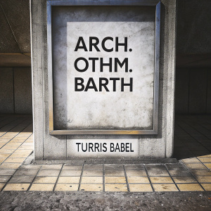 Modern graphic book cover for 'Arch. Othm. Barth' by Turris Babel. White background with bold, black blocky text. Title prominently displayed.
