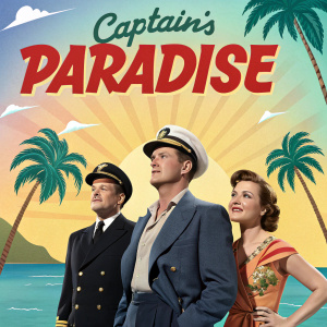 Promotional poster for 'The Captain's Paradise', a 1953 film. Colorful, dynamic scene featuring leading actors in vintage attire, against a tropical backdrop.