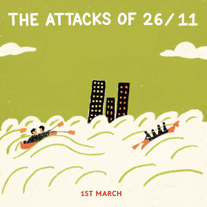 Movie Poster for 'The Attacks of 26/11'. Rafters battling through turbulent waves under moonlight. Skyscrapers illuminate in the background. Action-packed scene. Release Date: 1st March.