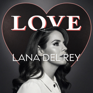A digital portrait of Lana Del Rey with a heart-shaped logo in the background. The logo is a modern take on vintage aesthetics, featuring the words 'LOVE' in bold white text at the top and 'LANA DEL REY' in sleek white letters below, all set against a dark background.
