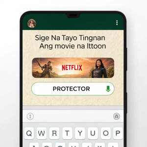 Digital screenshot of a WhatsApp chat interface. Tagalog conversation between users. Message reads 'Sige na tayo tingnan ang movie na iyon'. Netflix app displayed showing the movie poster for 'PROTECTOR'. Keyboard at the bottom, standard QWERTY layout.