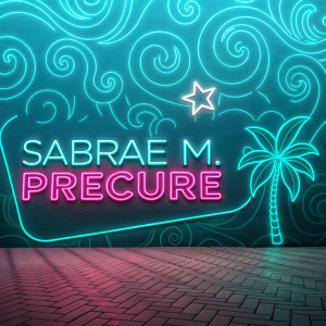 In a vibrant neon landscape, the Sabrae M. Precure logo stands out, glowing with swirling teal patterns. Bold letters spell 'SABRAE M. PRECURE', casting a futuristic yet nostalgic vibe.