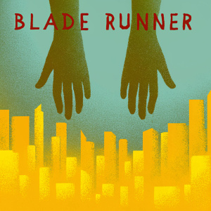 A digital art poster for the film Blade Runner. Futuristic cityscape background with neon lights. Stylized hands floating in dark blue. Bold text in neon glow.