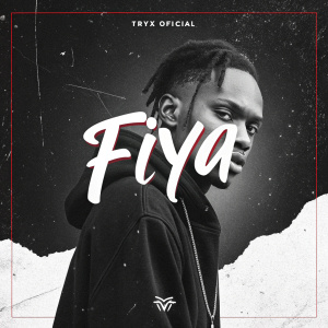 An eye-catching promotional image for TRYX Official World's new music release. The poster features the word 'FIYA' in a bold, artistic font against a predominantly black and white background with a grunge aesthetic. Additional details about the release and streaming platforms are listed beneath the main text.