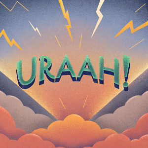 Digital artwork showcasing the phrase 'Uraah!' rendered in a vibrant green, gnarled font. Fiery background ablaze with reds and purples. Lightning bolts emanate from the center.
