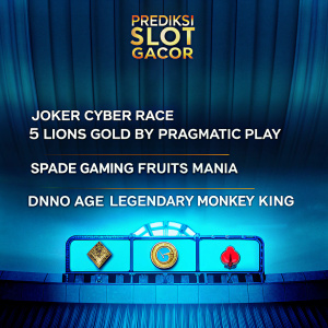 Promotional poster for Prediksi Slot Gacor featuring top casino games like Joker Cyber Race, 5 Lions Gold by Pragmatic Play, Spade Gaming Fruits Mania, Dino Age, and Legendary Monkey King. Set against a luxurious dark brown backdrop with captivating neon highlights.