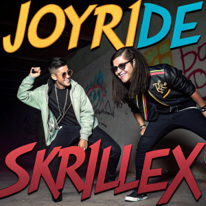 Joyride and Skrillex in an edgy promotional photo. Dark, graffiti-strewn background with bold, colorful text overlay.