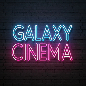 The 'Galaxy Cinema' logo. Bright neon background. Modern, sleek font design. Multiple font styles.