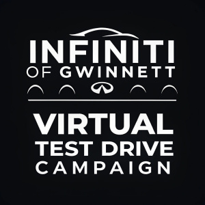 Digital marketing graphic with INFINITI OF GWINNETT and Virtual Test Drive Campaign in bold, white sans-serif font on black background.