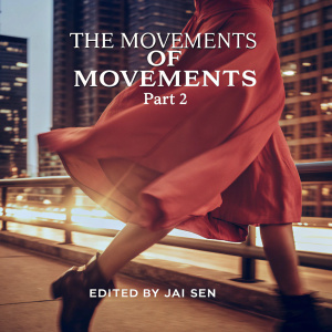 Cover art for 'The Movements of Movements: Part 2'. Vibrant red dress, dynamic figure against blurred urban skyline. Edited by Jai Sen.